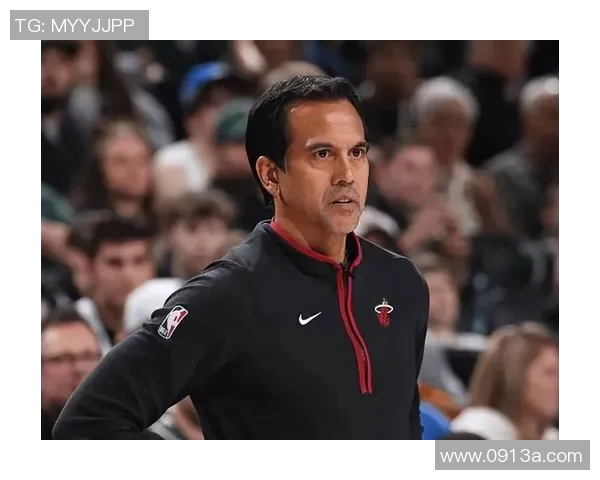 热火主帅透露球队将重点培养新秀,展望未来 热火主帅透露球队将重点培养新秀,展望未来